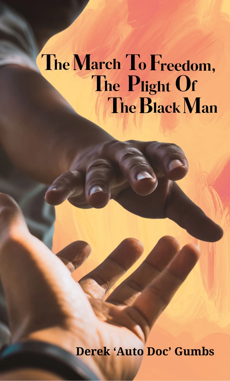 The march to freedom